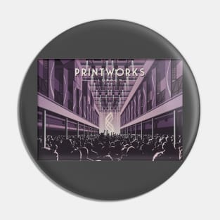 Printworks Nightclub Pin