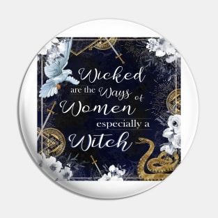 Serpent & Dove - Wicked ways of Witches Pin