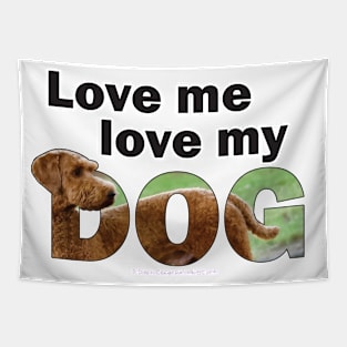 Love me love my dog - Goldendoodle oil painting word art Tapestry