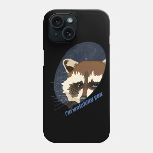 Raccoon watching you Phone Case