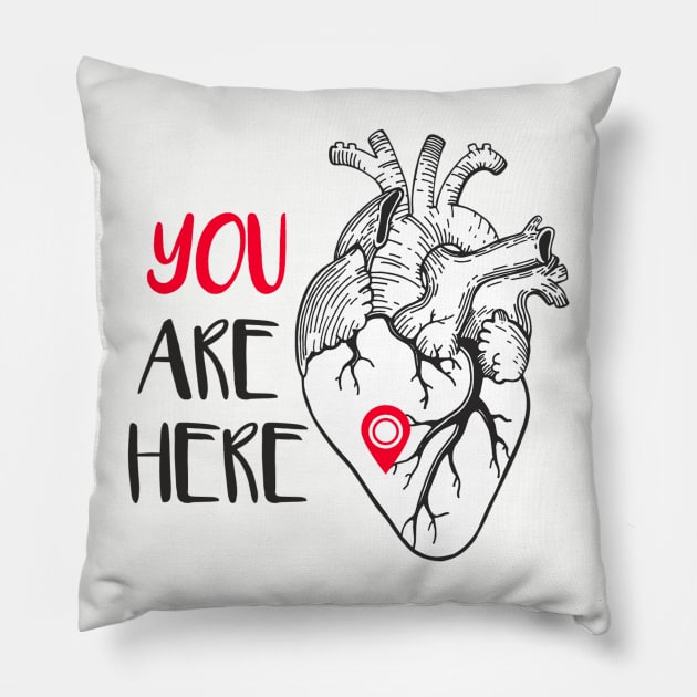 You are here, in my heart Pillow by user03