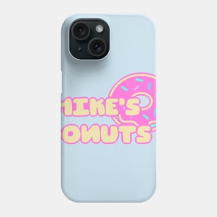 Mike's Donuts Phone Case