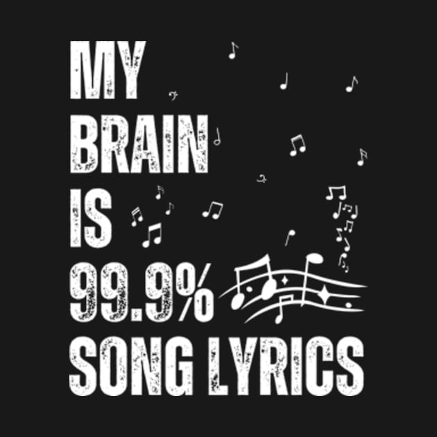 My Brain Is 99% Song Lyrics Funny Singer Music Lover by Davidsmith