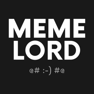 Meme Lord T-Shirt