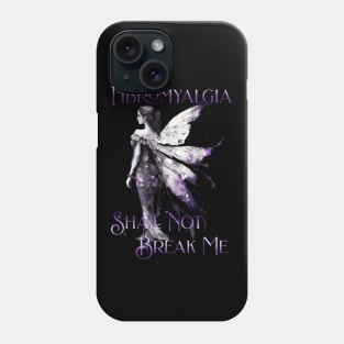 Fibromyalgia Awareness Fibromyalgia Shall Not Break Me Phone Case