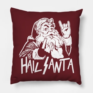 Hail Santa Pillow