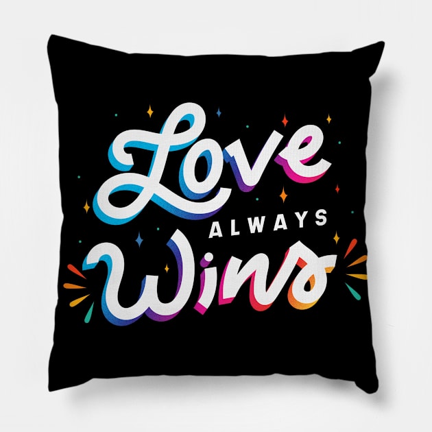 Love Always Wins Pillow by MajorCompany