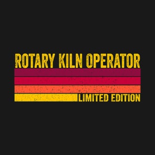 Rotary Kiln Operator Gift T-Shirt