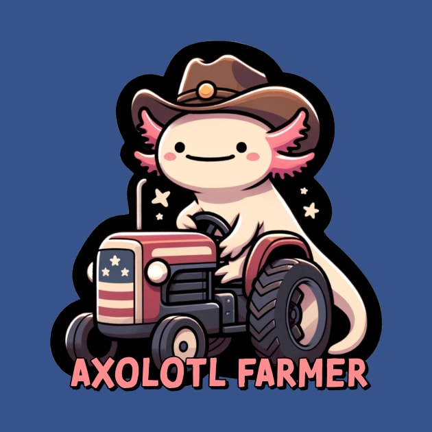 American Cute Axolotl Farmer - Tractor by Conversion Threads