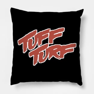 Tuff Turf 1985 Pillow