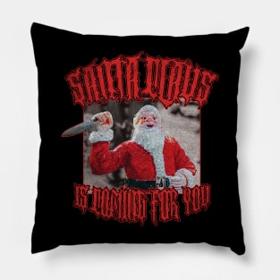 Santa Claus Is Coming Horror Pillow