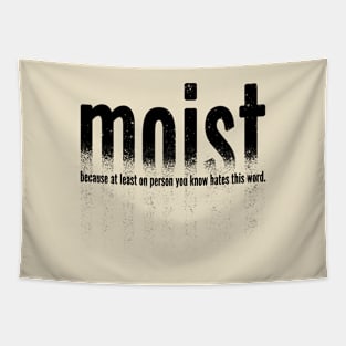 moist - type fade Tapestry