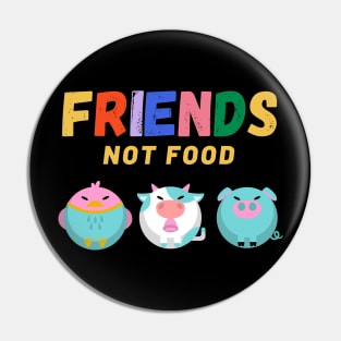 Friends Not Food Animal lover gift Pin