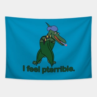 I feel Pterrible Tapestry