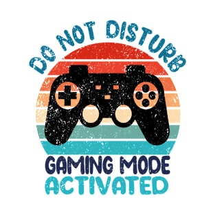 vintage gamer do not disturb gaming mode activated T-Shirt