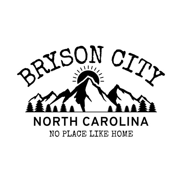 Bryson City, North Carolina Hometown by Mountain Morning Graphics