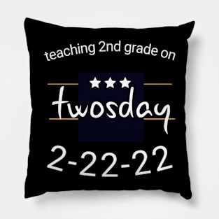 teaching 2nd grade on twosday 2 22 22 Pillow