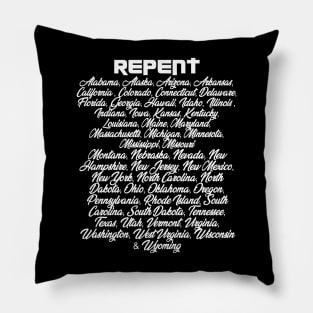 Repent America! Pillow