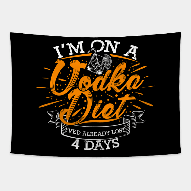 'I'm On a Vodka Diet' Funny Vodka Gift Tapestry by ourwackyhome