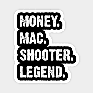 Money Mac Shooter Legend Football Magnet