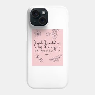 Copy of The Feminine Urge to Be Nice Quote Phone Case