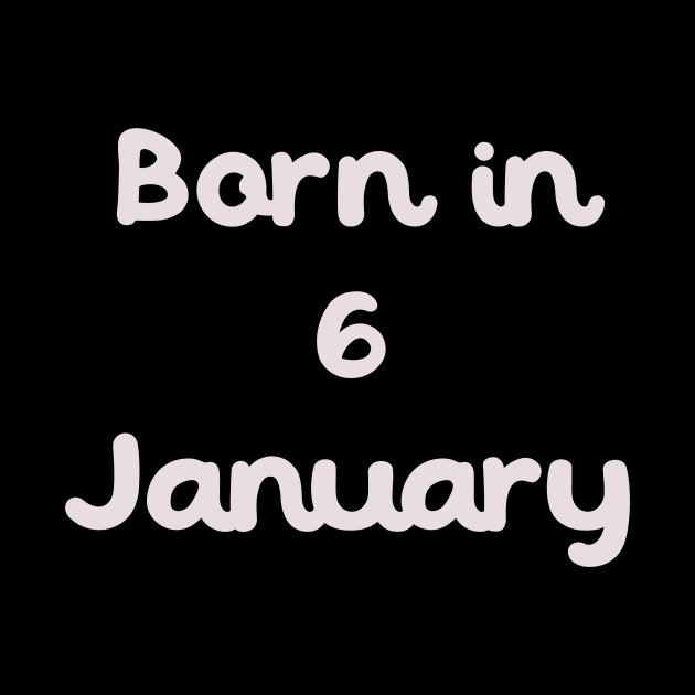 Born In 6 January by Fandie