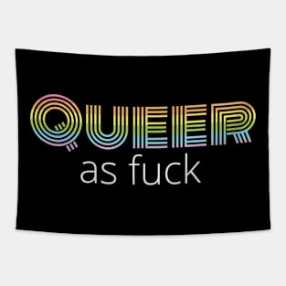 Gay lgbtq trans queer as fuck pride Parade rainbow gift Tapestry