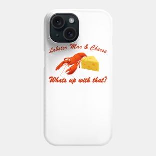 Lobster-Mac? Phone Case