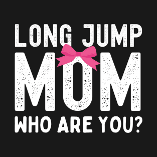 Long Jump Mom T-Shirt