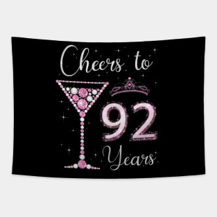 Cheers to 92 Years Old 92nd Birthday Women Queen Bday Tapestry