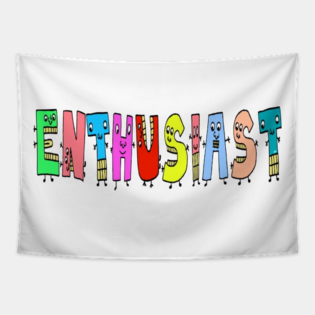 Cute Enthusiast Motivational Text Illustrated Letters, Blue, Green, Pink for all people, who enjoy Creativity and are on the way to change their life. Are you Confident for Change? To inspire yourself and make an Impact. Tapestry by Olloway