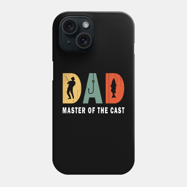 Dad Master Of The Cast Funny Dad Fishing Phone Case by ArticArtac