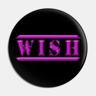 Wish Pink Pin