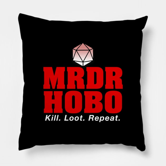 Murder Hobo | Kill. Loot. Repeat. | Dungeons & Dragons Pillow by AmandaPandaBrand