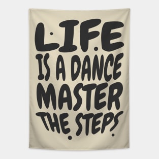 Positiv life motivational quote Tapestry