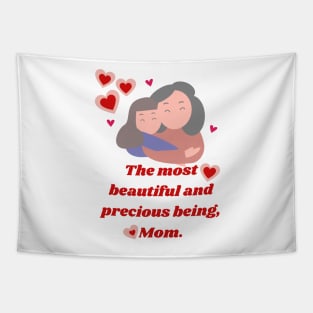 The most beautiful and precious being, Mom. Tapestry