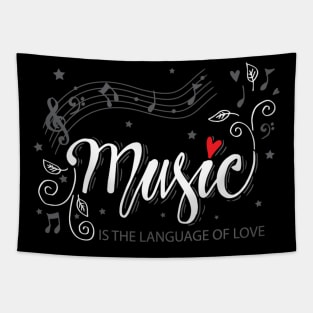 Music is the language of love Tapestry