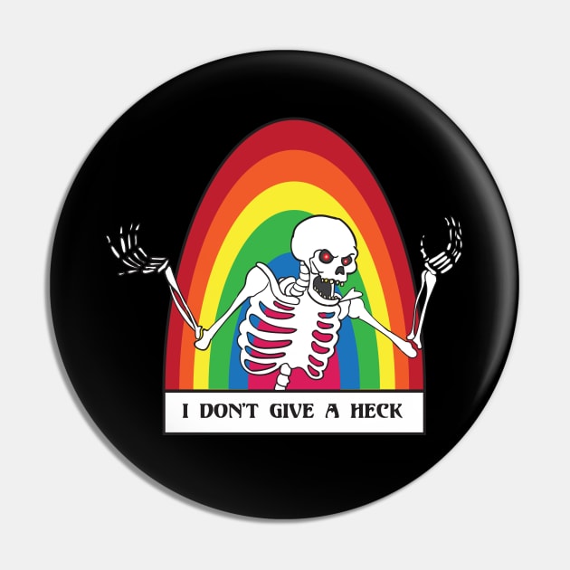 I Don't Give A Heck Pin by RadicalLizard