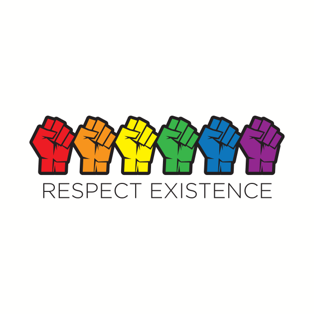 RESPECT EXISTENCE by OldSkoolDesign