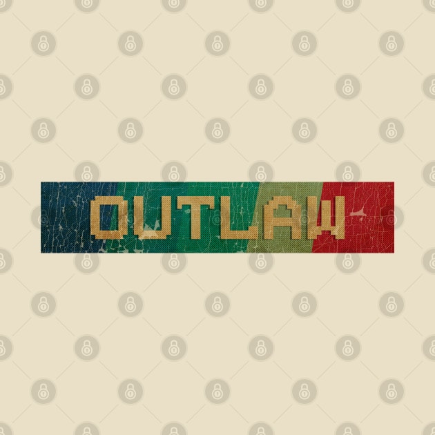 outlaw - RETRO COLOR - VINTAGE by AgakLaEN