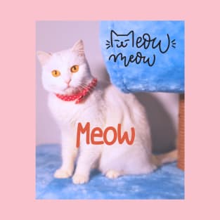 cat meow T-Shirt