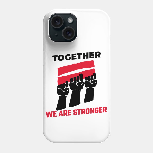 Together We Are Stronger / Black Lives Matter Phone Case by Redboy