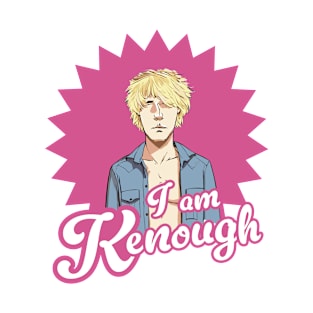 I am Kenough T-Shirt