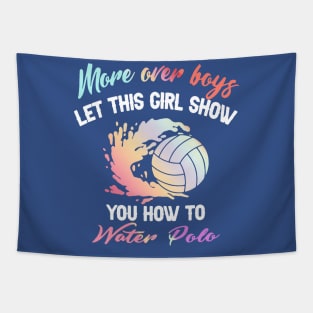 More Over Boys Let This Girl Show You How To Water Polo Tapestry