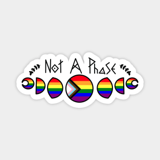 Not a Phase - Progress Pride Flag Magnet