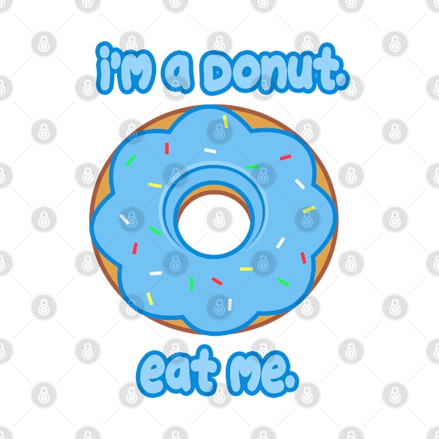 Eat Me Donut by rachybattlebot