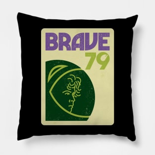 Brave 79 Pillow