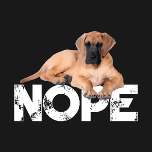 Nope Lazy Great Danes Dog Lover T-Shirt