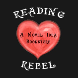 Reading Rebel T-Shirt