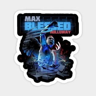 Max Blessed Holloway UFC Champion Blessed Era Magnet